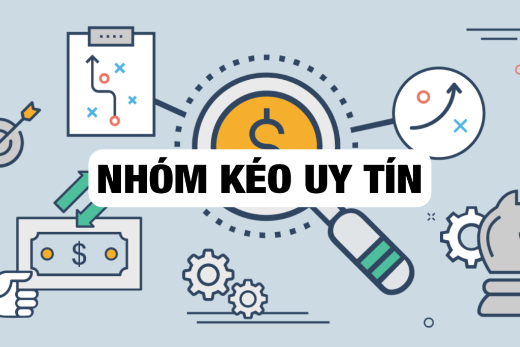 Nhóm kéo uy tín không yêu cầu thành viên đăng ký thông tin nhận thưởng